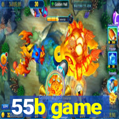 55b game